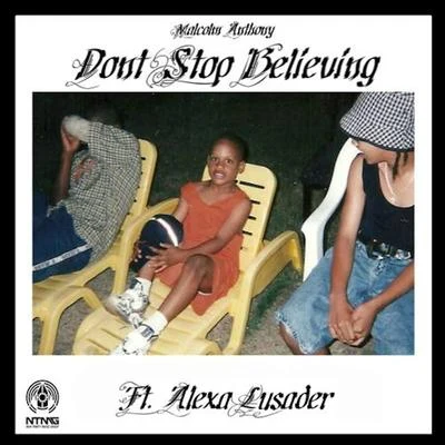 Don唐stop believing (feat. Alexa l USA的人) - single 專輯 Malcolm Anthony