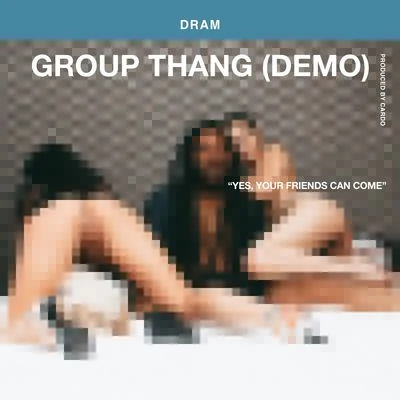 Group Thang (Demo) 專輯 D.R.A.M./Cardi B