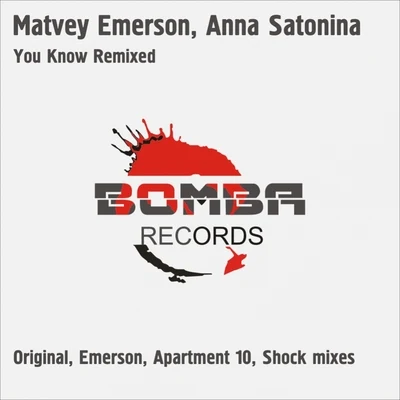 You Know (Remixed) 專輯 Matvey Emerson