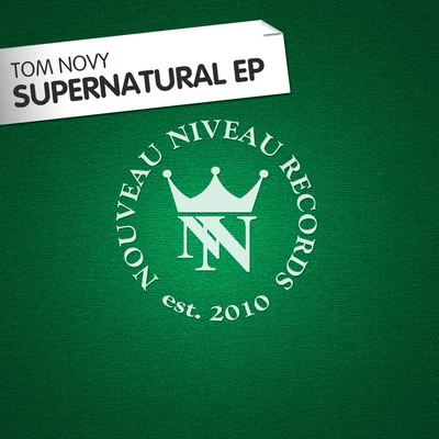 Supernatural EP 專輯 Tom Novy