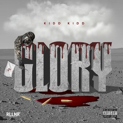 Glory 专辑 Kidd Kidd