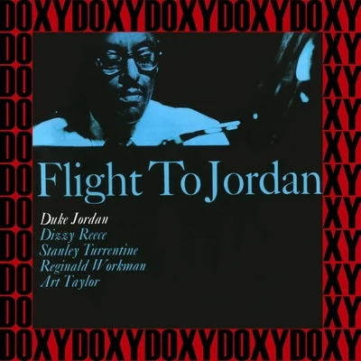 Flight To Jordan (Bonus Track Version) (Hd Remastered Edition, Doxy Collection) 专辑 Duke Jordan/Art Blakey/Joe Newman/Billy Massey/Clarence Sleepy Anderson