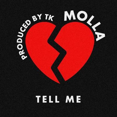 Tell Me 專輯 Dj Tucho/Pep Starling/Molla/Wc No Beat