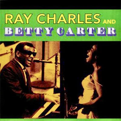 Betty Carter Ray Charles And Betty Carter: Dedicated To You (Remastered)