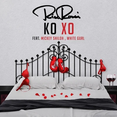 KO XO (feat. Mickey Shiloh white G URL) 專輯 DJ Siesto/Rico Rossi