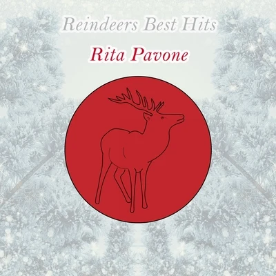 Reindeers Best Hits 專輯 Rita Pavone