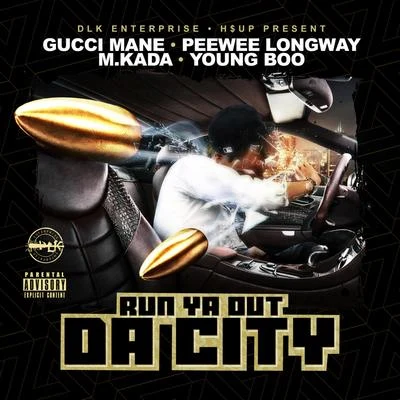 Run Ya Out da City 专辑 PeeWee Longway