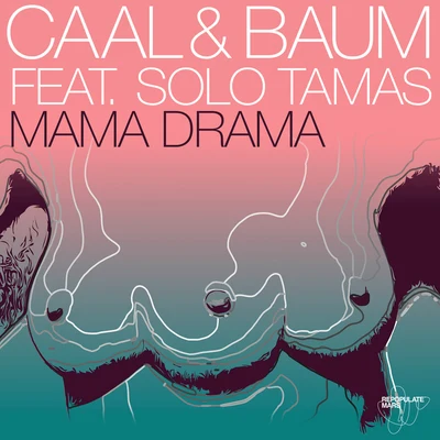 Mama Drama 專輯 Caal