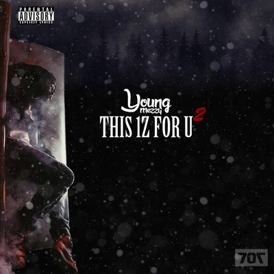 This 1z for U 2 - EP 专辑 Young Mezzy/Luxury Lex/Nasty Nem