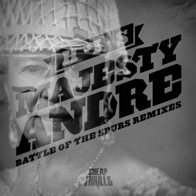 Battle of the Spurs (Remixes) 专辑 His Majesty Andre