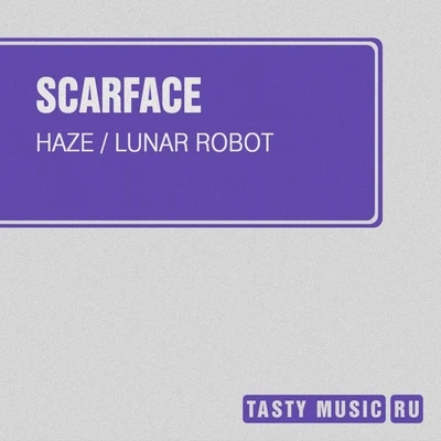 HazeLunar Robot 專輯 Faze/ScarFace