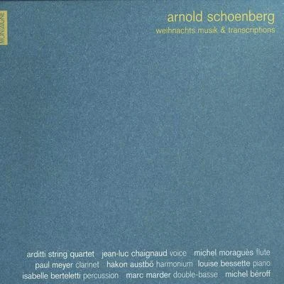 Arnold SCHOENBERGUrs LiskaIrmela RoelckeAnton WebernErwin SteinAndreas GrauGotz Schumacher Weihnachtsmusik for 2 Violins, Cello, Harmonium and Piano