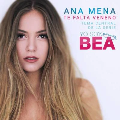 Te Falta Veneno (Versión 2017) 專輯 Ana Mena/Sean Kingston