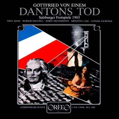 EINEM, G. von: Dantons Tod [Opera] (T. Adam, Hollweg, Gahmlich, ORF Chorus and Symphony, Zagrosek) 專輯 Lothar Zagrosek/Argo Band/London Sinfonietta/Michael Torke/Catherine Bott