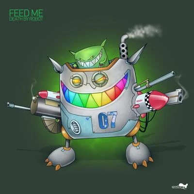 Death By Robot 專輯 Feed Me