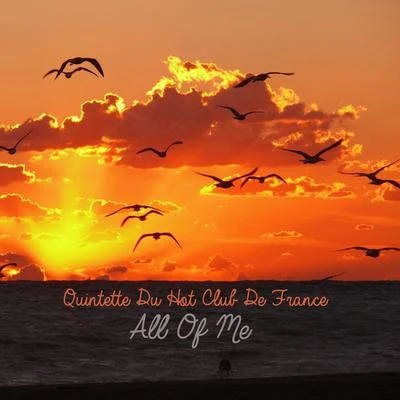 All of Me 专辑 Quintette du Hot Club de France