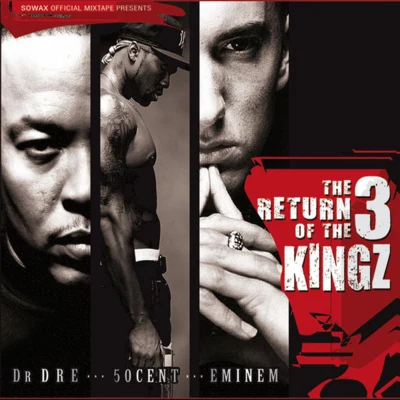 Eminem The Return Of The 3 Kingz