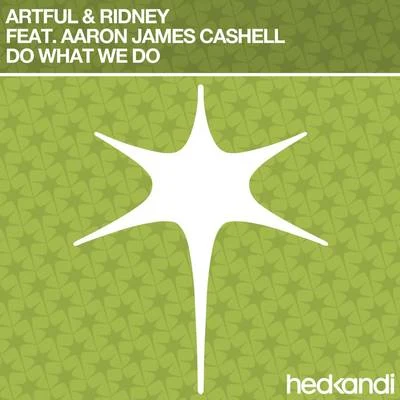 Do What We Do (Remixes) 專輯 Artful