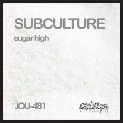 Sugar High 專輯 Subculture/Ralphi Rosario/Lego/Xaviera Gold/Masters at Work