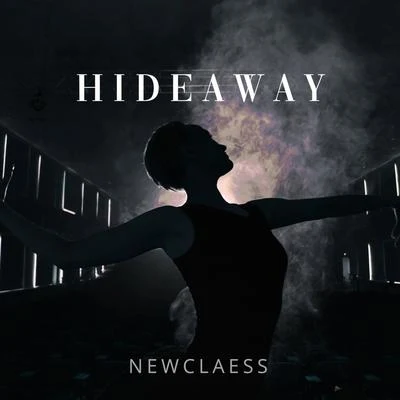 Hideaway (With JVZEL) 專輯 Newclaess