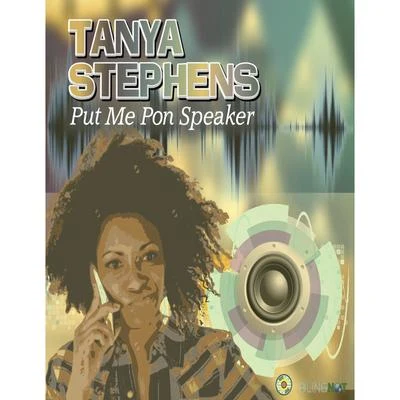 Put Me Pon Speaker 專輯 Tanya Stephens