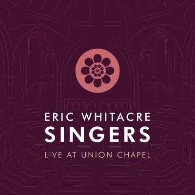 Eric Whitacre Singers Live at Union Chapel 专辑 Virtual Choir 6/Eric Whitacre