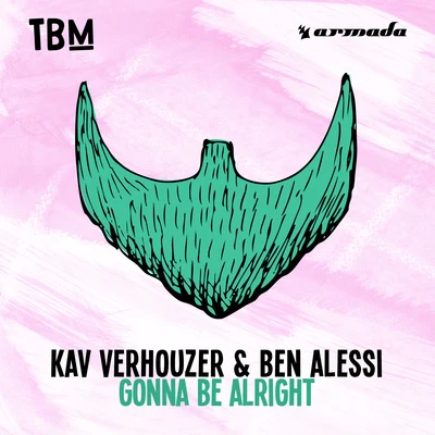 Gonna Be Alright 專輯 Kronkel Dom/Kav Verhouzer