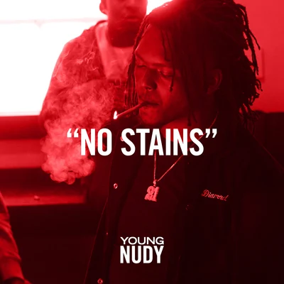 No Stains 专辑 Baby Plug/Young Nudy/YP/RX Hect/Lil Gotit