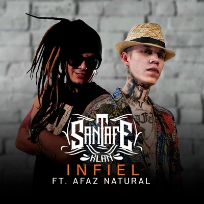 Infiel (feat. Afaz Natural) 專輯 Santa Fe Klan/Mexican Institute of Sound/Fidel Nadal