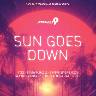 Sun Goes Down (Soca 2020 Trinidad and Tobago Carnival) 專輯 Nailah Blackman