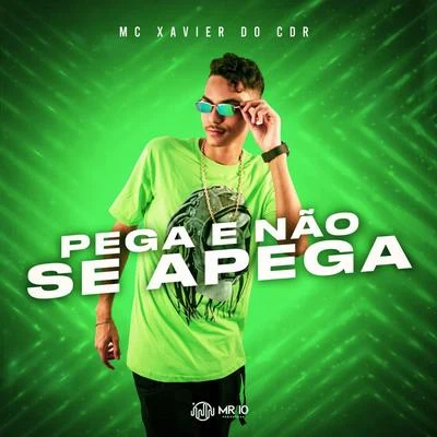 Pega e não se apega 專輯 DJ L3/MC RD/MC Rennan/Mc Xavier do CDR