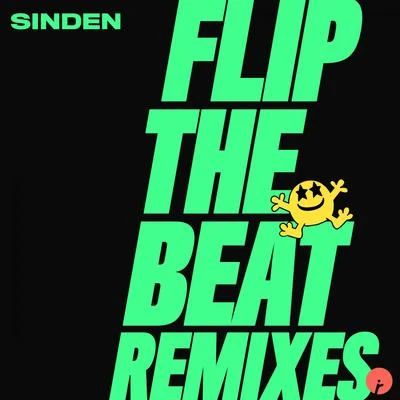 SindenJesse Rose Flip The Beat (Remixes)