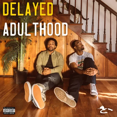 Delayed Adulthood 专辑 Omar LinX/WATCH THE DUCK/A$AP Ferg/Mt Eden/Carnage