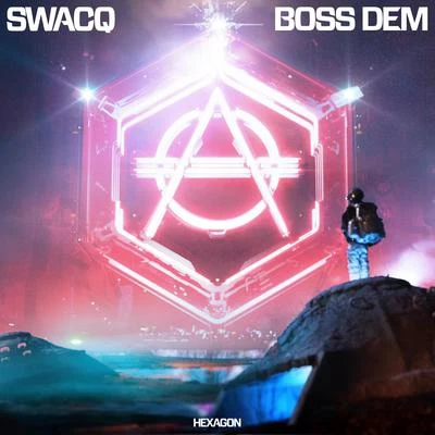 SWACQTiesto Boss Dem