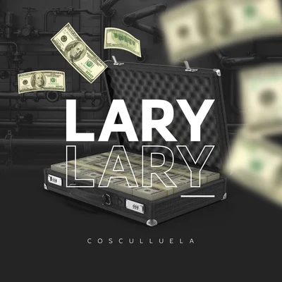 Lary Lary 專輯 Cosculluela/Nicky Jam