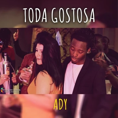 Toda Gostosa 專輯 Ady/DJ Who