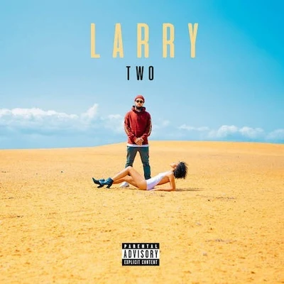 Larry TWO 专辑 Larry June