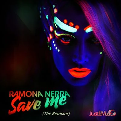 Save Me (The Remixes) 專輯 Ramona Nerra