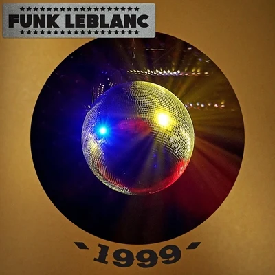 1999 專輯 Funk LeBlanc