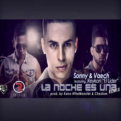 La Noche Es Una (Remix) 專輯 Reykon