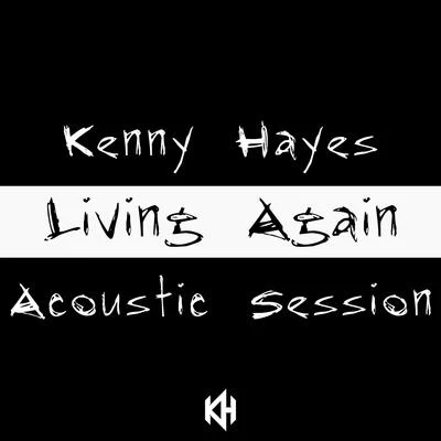 Living Again 專輯 Kenny Hayes