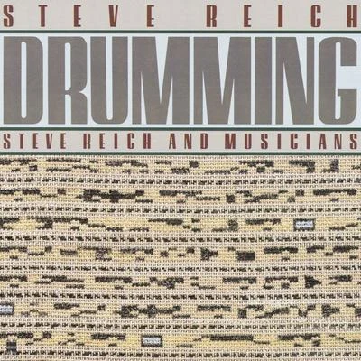 Drumming 專輯 Steve Reich/Robert Ashley/Iannis Xenakis/Terry Riley/La Monte Young