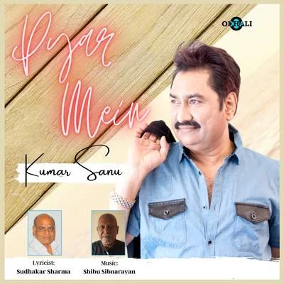 Pyar Mein 專輯 Kumar Sanu