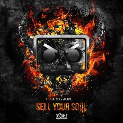 Sell Your Soul 專輯 Barely Alive/Bass System