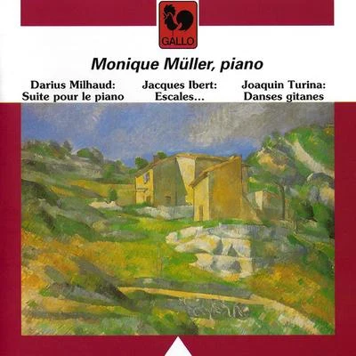 Milhaud: 5 Suites for Piano, Op. 8, Ibert: Escales (Ports of Call), Turina: Danses Gitanes, Op. 55 & Op. 84 专辑 Darius Milhaud/Orchestre du Theatre des Champs-Elysees