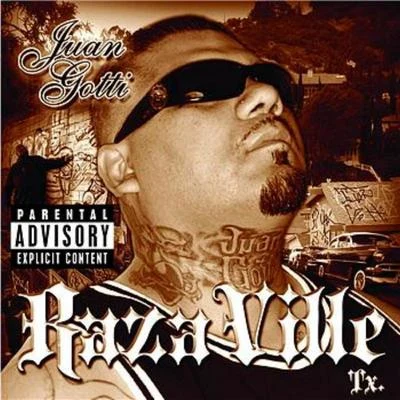 Raza Ville 專輯 Juan Gotti