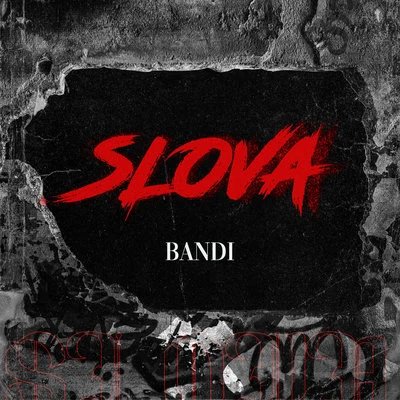 Slova 专辑 Bandi