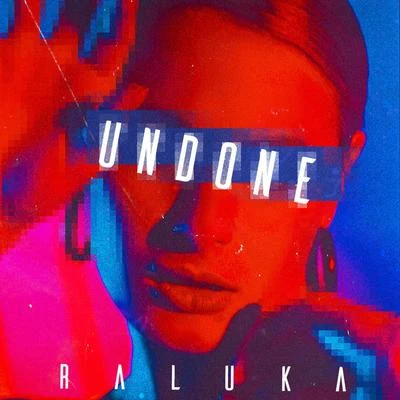 Undone 專輯 Raluka