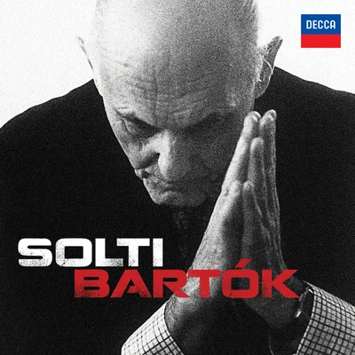 Music for Strings, Percussion and Celesta, Sz. 106 专辑 Sir Georg Solti