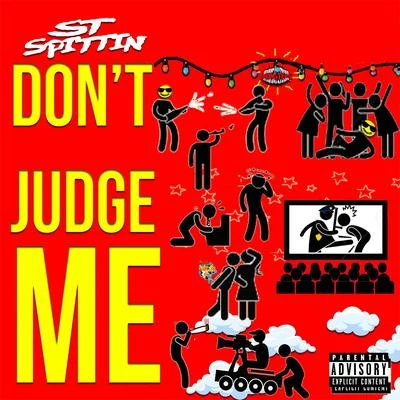 Dont Judge Me - EP 專輯 Feezy/St Spittin/Remenesse